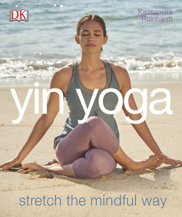 Reinhardt - Yin yoga stretch the mindful way