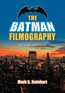 Reinhart - The Batman Filmography