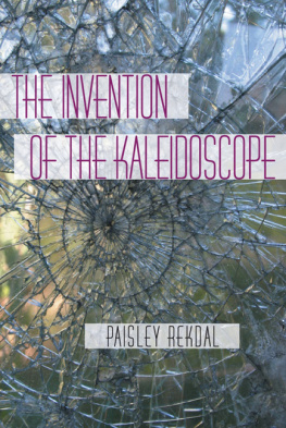 Rekdal - The Invention of the Kaleidoscope