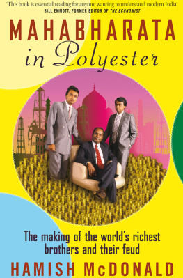 Reliance Industries Limited - Mahabharata in polyester: the making of the worlds richest brothers and their feud