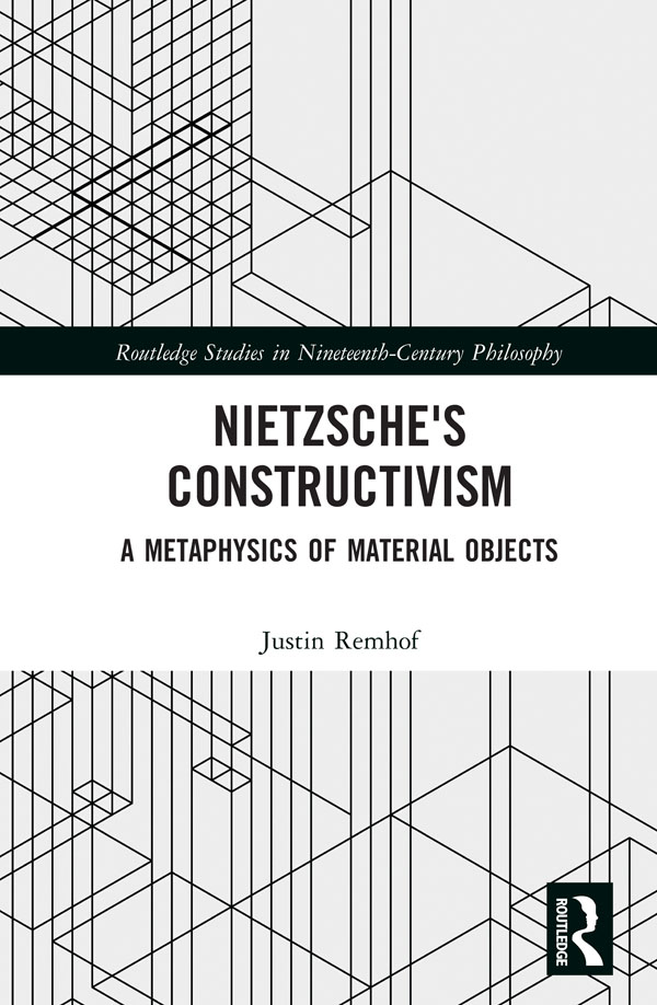 Nietzsches Constructivism Like Kant the German Idealists and many neo-Kantian - photo 1