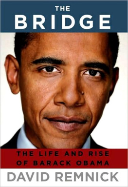 Remnick The Bridge: The Life and Rise of Barack Obama