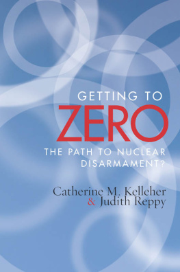 Reppy Judith - Getting to zero the path to nuclear disarmament?