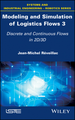 Réveillac - Modeling and Simulation of Logistics Flows: Discrete and Continuous Flows In 2D/3D