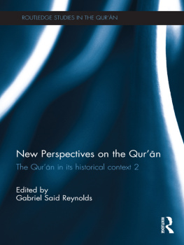 Reynolds The Qurān in its historical context. 2 New perspectives on the Quran