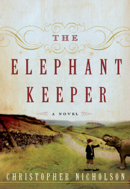Christopher Nicholson - The Elephant Keeper