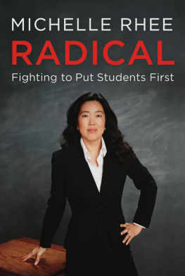 Rhee - Radical: fighting to put students first