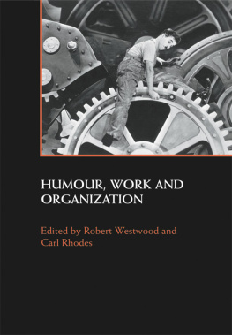 Rhodes Carl - Humour, organization and work