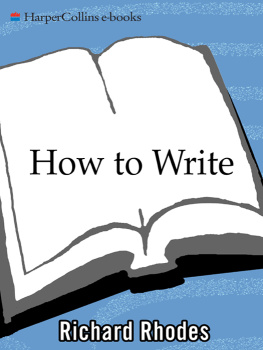 Rhodes - How to Write: Advice and Reflections