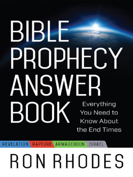 Rhodes Bible prophecy answer book: everything you need to know about the end times