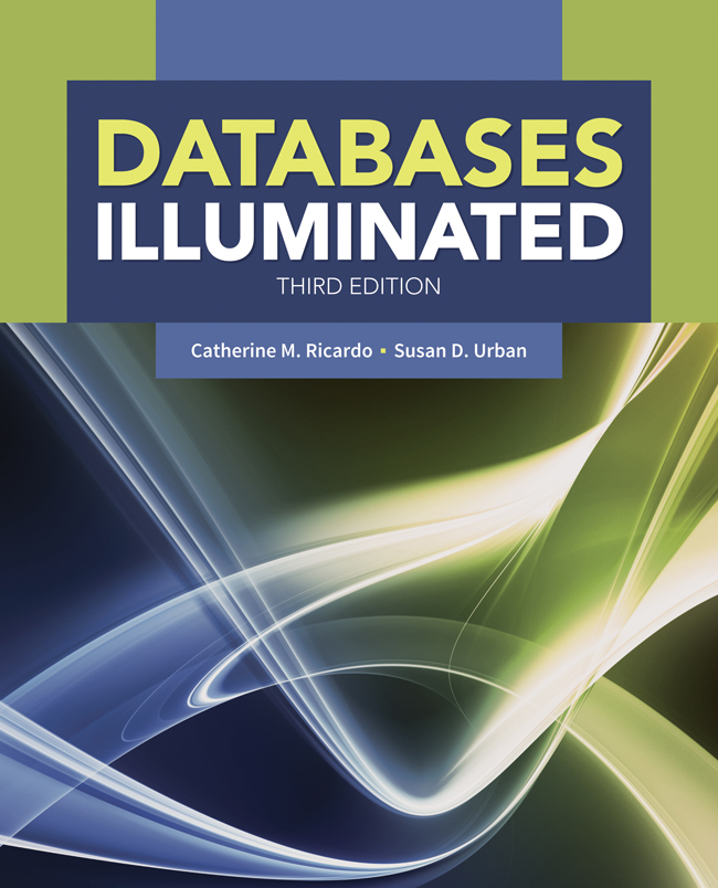 DATABASES ILLUMINATED THIRD EDITION Catherine M Ricardo Iona College Susan - photo 1