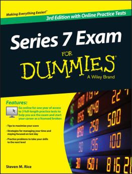Rice Series 7 Exam for Dummies, with Online Practice Tests