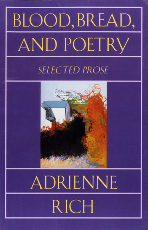 Copyright 1986 by Adrienne Rich All rights reserved Reissued as a Norton - photo 1