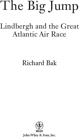 This book is printed on acid-free paper Copyright 2011 by Richard Bak All - photo 3