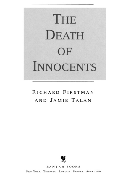 THE DEATH OF INNOCENTS A Bantam BookOctober 1997 All rights reserved - photo 2