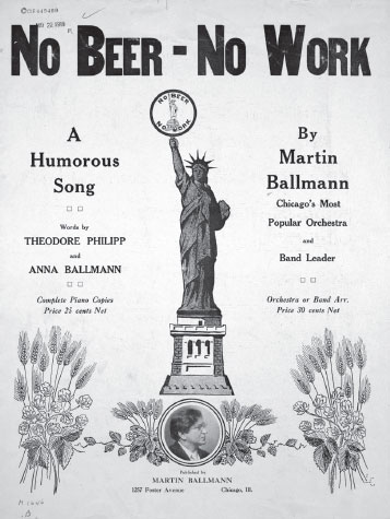 No BeerNo Work was a popular Prohibition-era song Library of Congress - photo 4