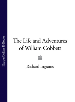 Richard Ingrams - The Life and Adventures of William Cobbett (Text Only)