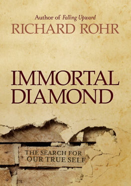 Richard Rohr - Immortal Diamond