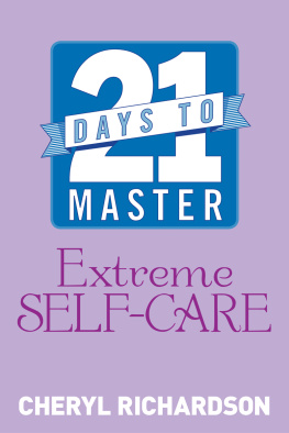 Richardson 21 Days to Master Extreme Self-Care