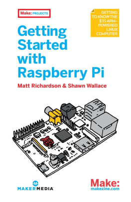 Richardson Matt - Getting Started with Raspberry Pi