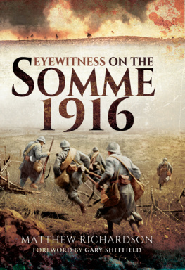 Richardson - Eyewitness on the Somme 1916