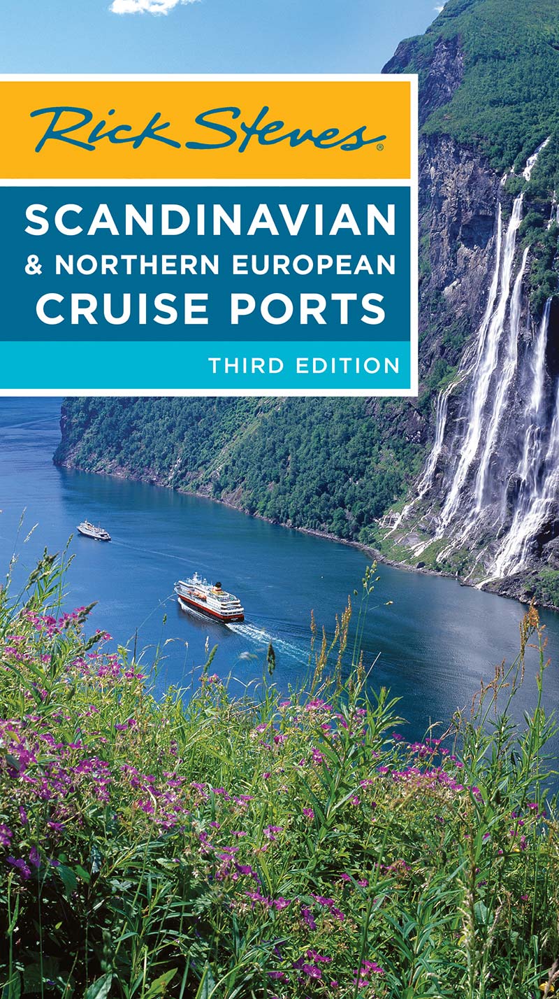 Rick Steves SCANDINAVIAN NORTHERN EUROPEAN CRUISE PORTS Rick Steves with - photo 1