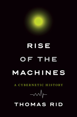 Rid - Rise of the machines: a cybernetic history