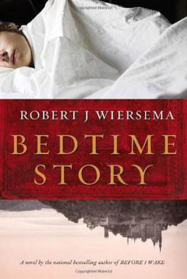 Robert J. Wiersema Bedtime Story