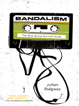 Ridgway Bandalism the rock group survival guide