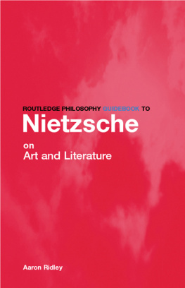 Ridley - Routledge Philosophy GuideBook to Nietzsche on Art