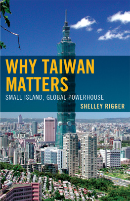 Rigger - Why Taiwan Matters