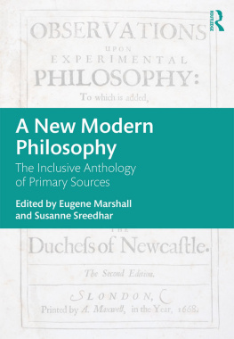 Eugene Marshall and Susanne Sreedhar A New Modern Philosophy