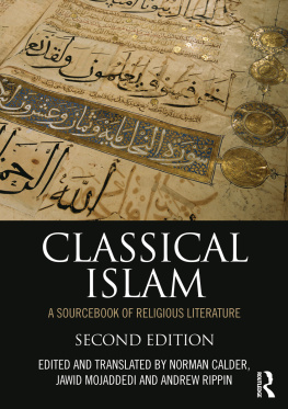 Rippin Andrew - Classical Islam: a sourcebook of religious literature