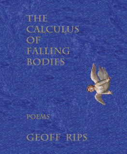 Rips - The calculus of falling bodies: poems