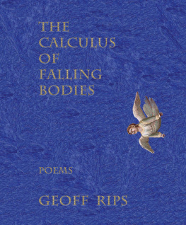 Rips The calculus of falling bodies: poems