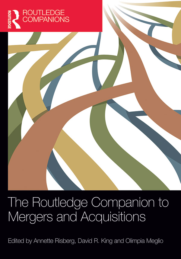 The Routledge Companion to Mergers and Acquisitions Mergers and acquisitions - photo 1