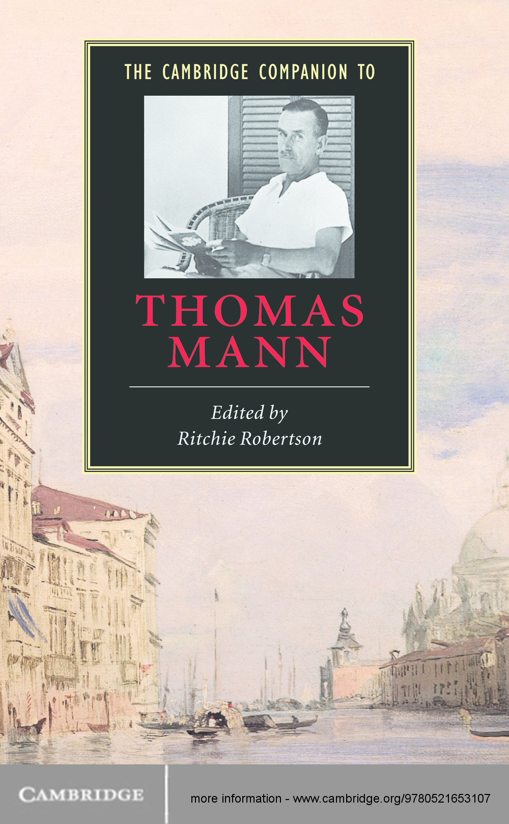 The Cambridge Companion to Thomas Mann Key dimensions of Thomas Manns writing - photo 1