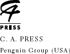 C A PRESS Published by the Penguin Group Penguin Group USA Inc 375 Hudson - photo 3