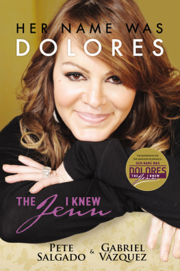 Rivera Jenni - Her name was Dolores: the Jenn I knew