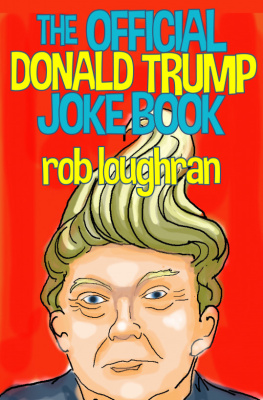 Rob Loughran - The Official Donald Trump Jokebook