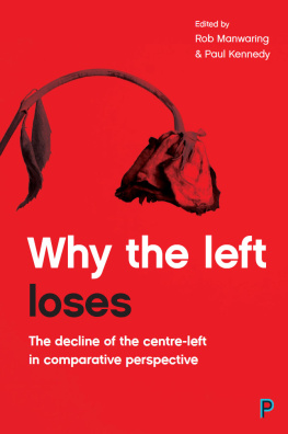 Rob Manwaring - WHY THE LEFT LOSES