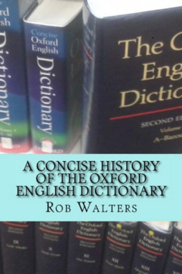 Rob Walters - A Concise History of the Oxford English Dictionary