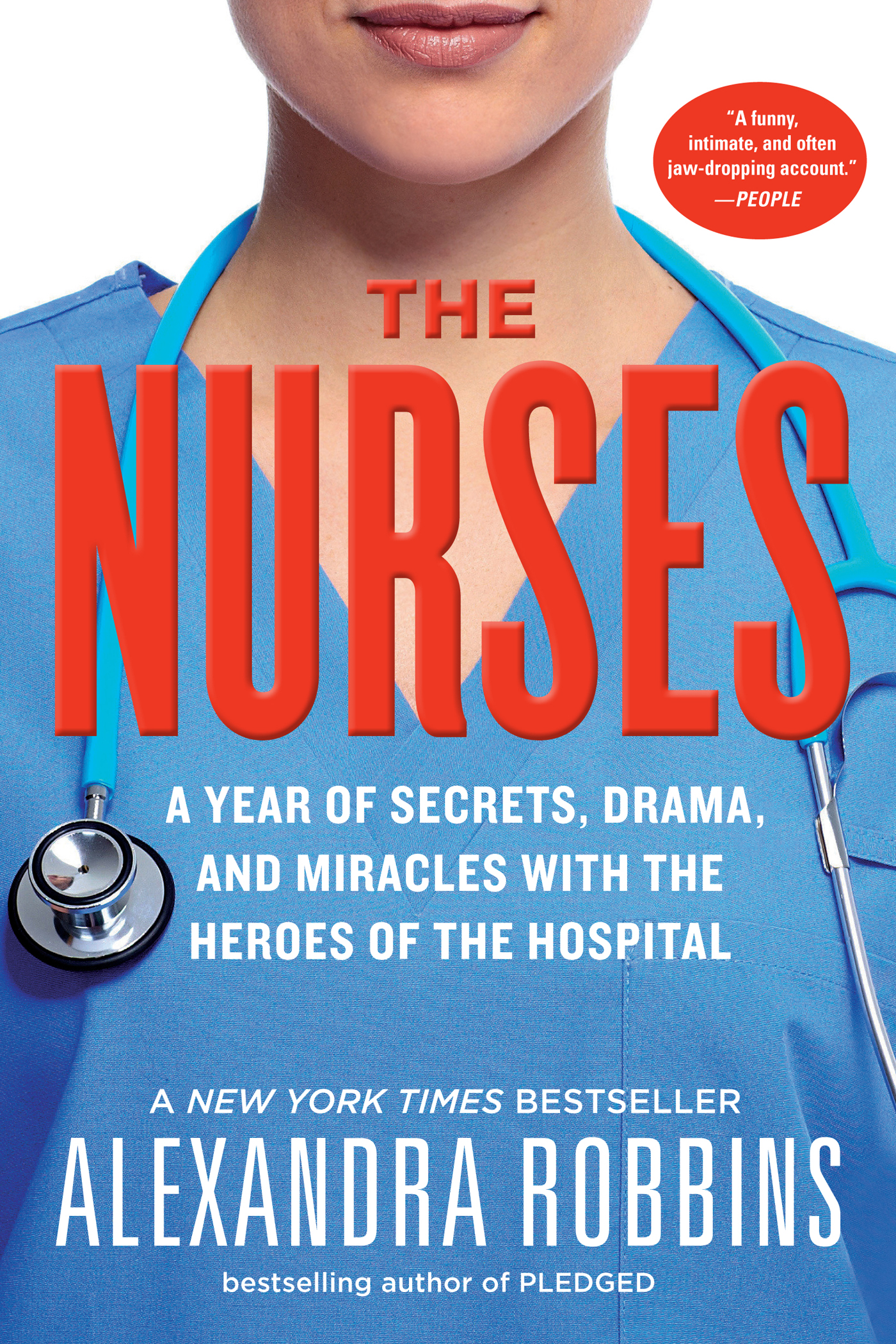 The Nurses A Year of Secrets Drama and Miracles with the Heroes of the - photo 1