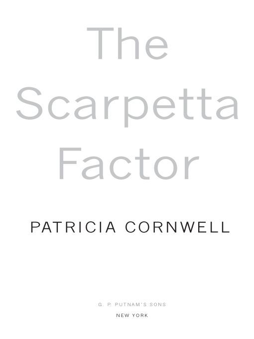 Table of Contents Also by Patricia Cornwell SCARPETTA SERIES Scarpetta - photo 2