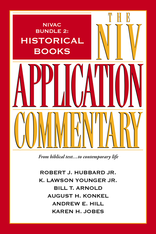 NIVAC B UNDLE 2 H ISTORICAL B OOKS THE NIV APPLICATION COMMENTARY From - photo 1