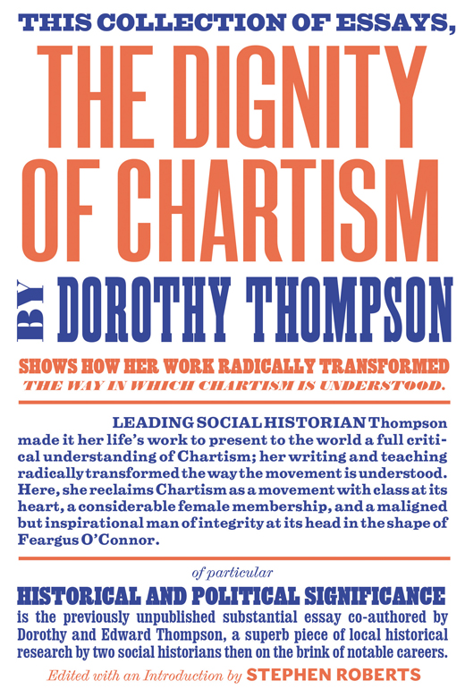 The dignity of chartism essays by Dorothy Thompson - image 1