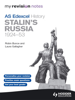 Robin Bunce Edexcel AS history. My revision notes, Stalins Russia, 1924-53