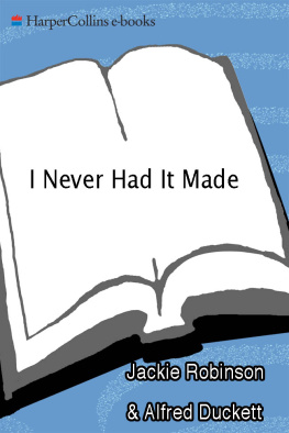 Robinson Jackie I never had it made: an autobiography