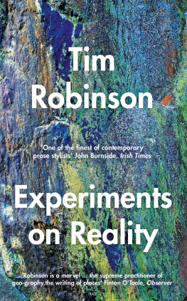 Robinson Experiments on Reality