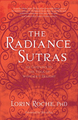 Roche The Radiance Sutras: 112 gateways to the yoga of wonder & delight